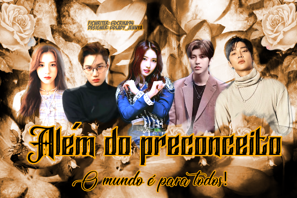 Fanfic / Fanfiction Além do Preconceito: O mundo é para todos - Interativa