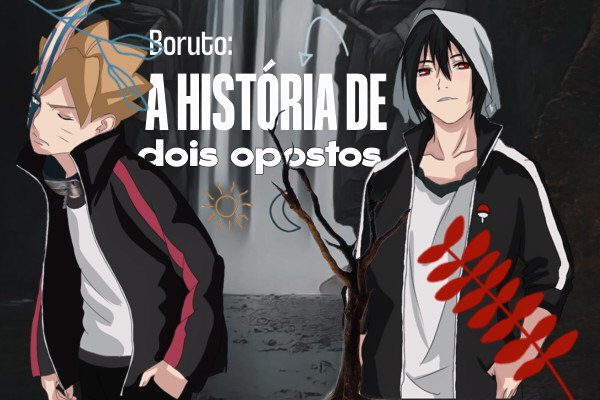 História Boruto (personagem x leitora) - História escrita por