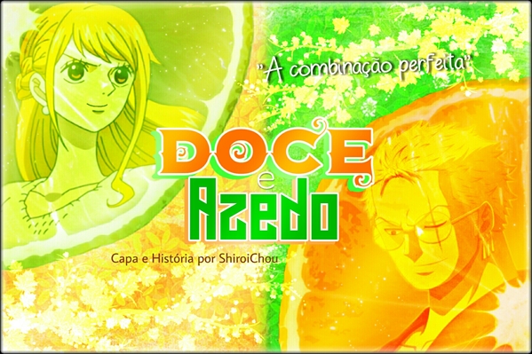 Fanfic / Fanfiction Doce e Azedo