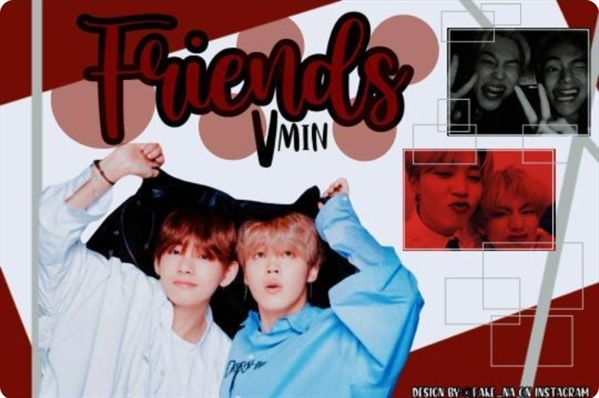 Fanfic / Fanfiction Friends-oneshot-vmin