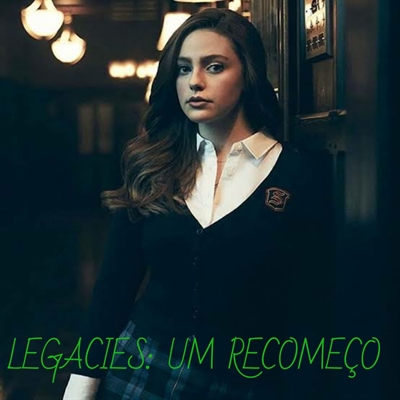 Fanfic / Fanfiction Legacies: Um Recomeço