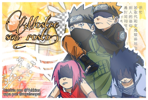 História Meu sensei - Capítulo 1 o dia que vimos o rosto do Kakashi sensei  - História escrita por eduardauchihasenjugmailcom - Spirit Fanfics e  Histórias