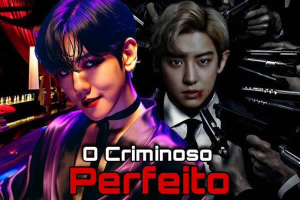 Fanfic / Fanfiction O Criminoso Perfeito(ChanBaek)