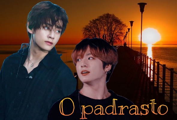 Fanfic / Fanfiction O padrasto. Taekook, vkook.