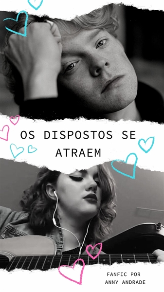 Fanfic / Fanfiction Os dispostos se atraem