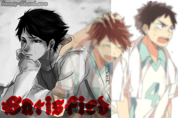 Fanfic / Fanfiction Satisfied (Iwaoi)