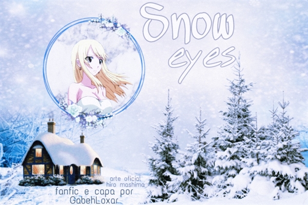 Fanfic / Fanfiction Snow Eyes