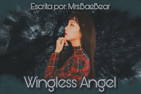 Fanfic / Fanfiction Wingless Angel - (Seulrene)