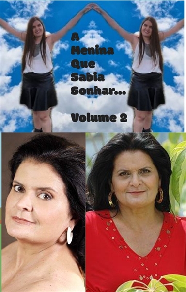 Fanfic / Fanfiction A menina que sabia sonhar vol. 2