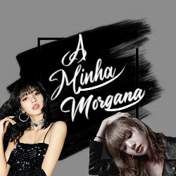 Fanfic / Fanfiction "A Minha Morgana" (imagine Lisa fangirl)
