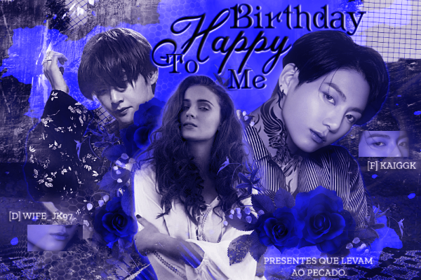 Fanfic / Fanfiction Happy birthday to me - ( Threesome )