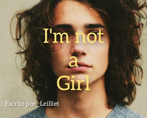 Fanfic / Fanfiction I'm not a Girl!