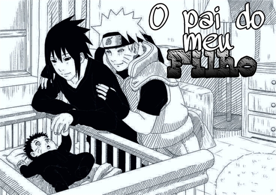 Sasunaru - Obg pelo desenho do filho do Naruto e Sasuke @JoãoPaulo