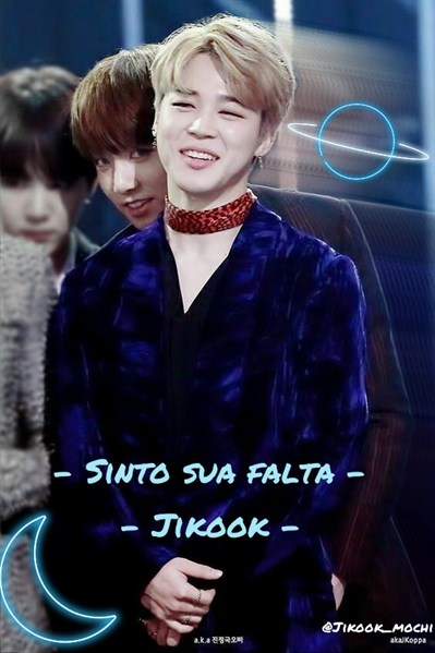 Fanfic / Fanfiction Sinto sua falta - Jikook