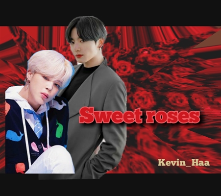 Fanfic / Fanfiction Sweet roses