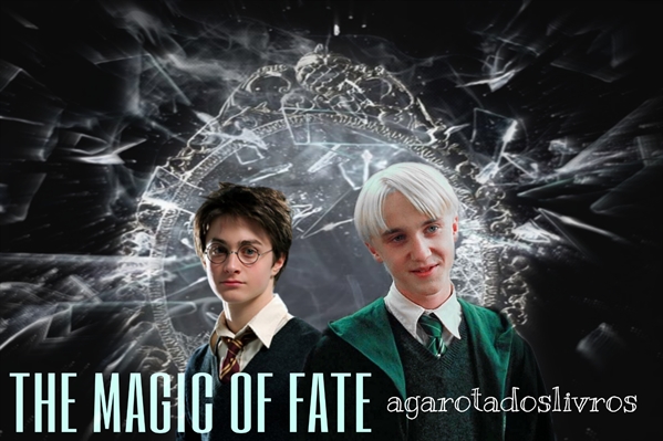 Fanfic / Fanfiction The magic of fate
