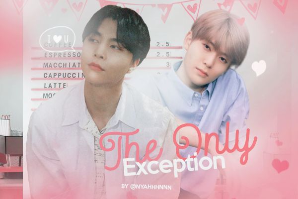 Fanfic / Fanfiction The Only Exception