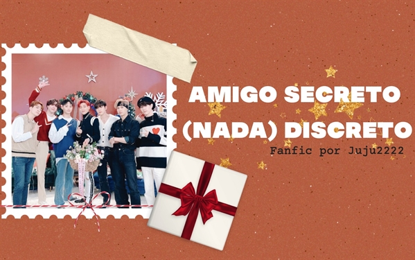 Fanfic / Fanfiction Amigo secreto (nada) discreto