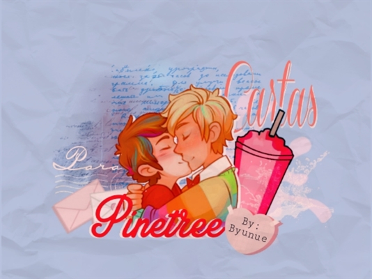 Fanfic / Fanfiction Cartas Para Pinetree - BillDip (HIATUS)