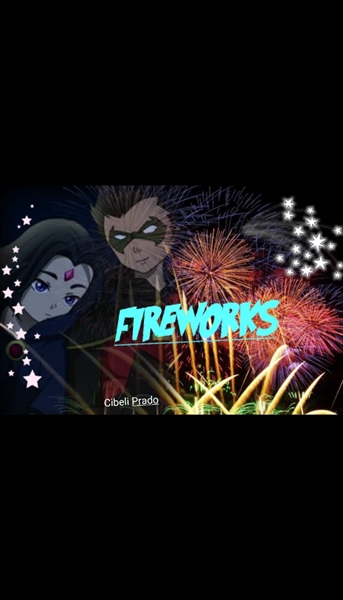 Fanfic / Fanfiction Fireworks
