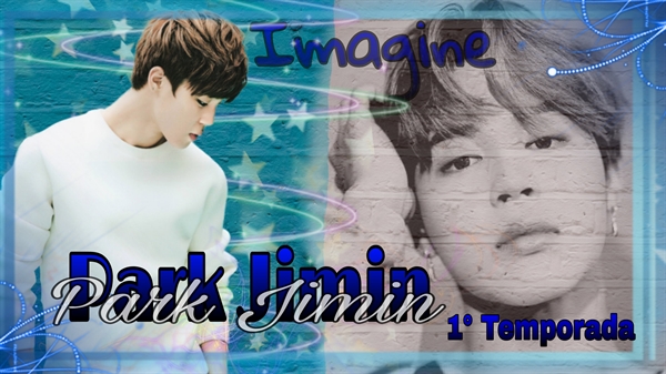 História Imagine Park Jimin História Escrita Por Sonhadora93 Spirit Fanfics E Histórias