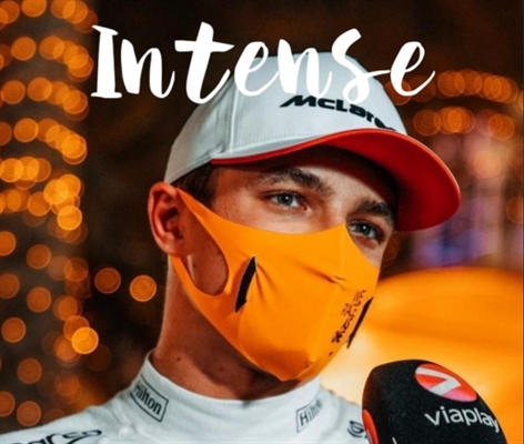 Fanfic / Fanfiction Intense. - Lando Norris.