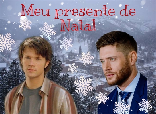 História Meu presente de Natal - Capítulo 1 - História escrita por Annapadackles23 - Spirit Fanfics e Histórias História Meu presente de Natal - Capítulo 1 - História escrita por Annapadackles23 - Spirit Fanfics e Histórias