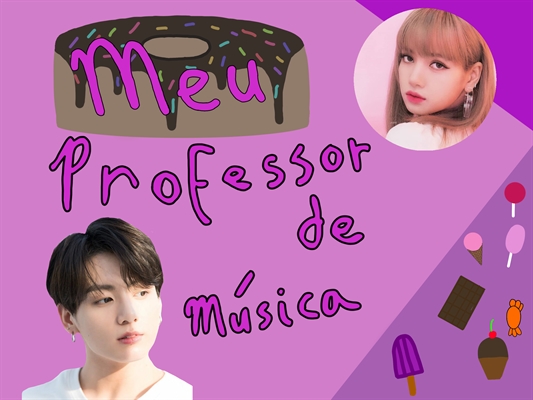 Fanfic / Fanfiction Meu Professor de Música - Liskook - Primeira e Segunda Temporada Completas