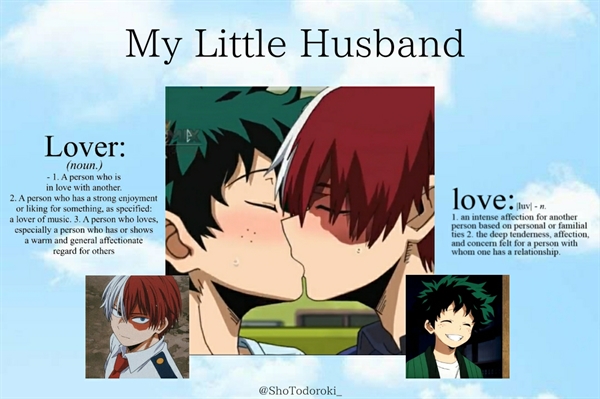 Fanfic / Fanfiction My Little Husband -Tododeku