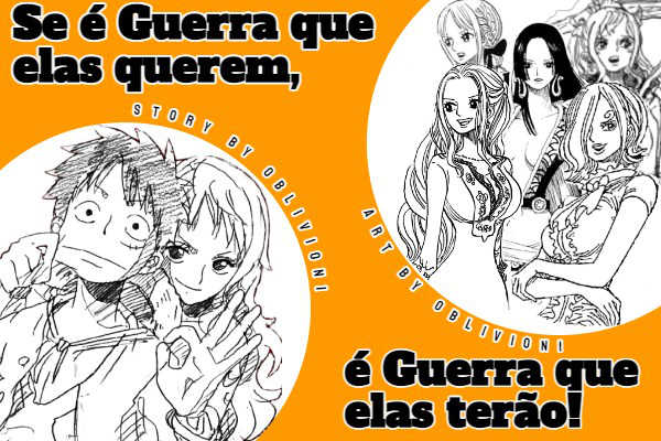 Fanfic / Fanfiction Se é Guerra que elas querem, é Guerra que elas terão!