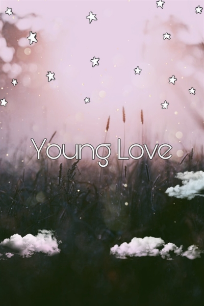 Fanfic / Fanfiction Young Love