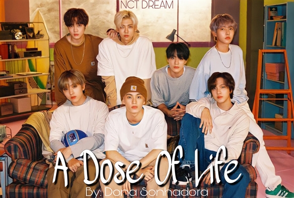 Fanfic / Fanfiction A Dose of Life || NCT DREAM