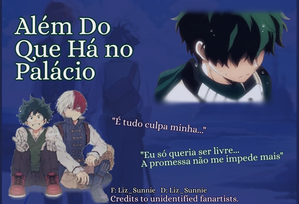 Fanfic / Fanfiction Além Do Que Há No Palácio - Tododeku (Cancelada)