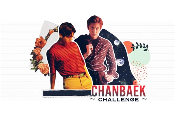 Fanfic / Fanfiction Chanbaek challenge