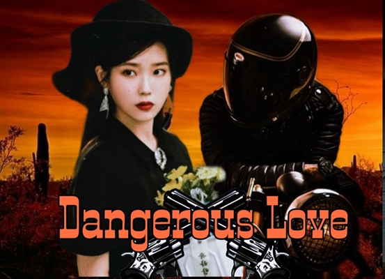 Fanfic / Fanfiction Dangerous Love - Imagine IU - G!P