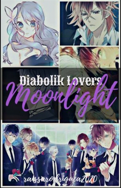 Fanfic / Fanfiction Diabolik Lovers Moonlight