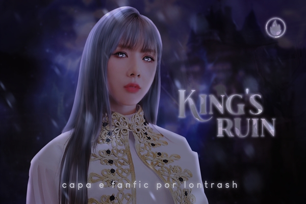 Fanfic / Fanfiction King's Ruin - Royalty!au