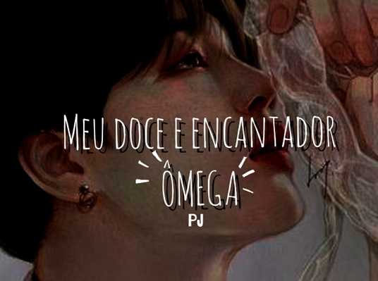 Fanfic / Fanfiction Meu doce e encantador Omega Pj (reescrita)