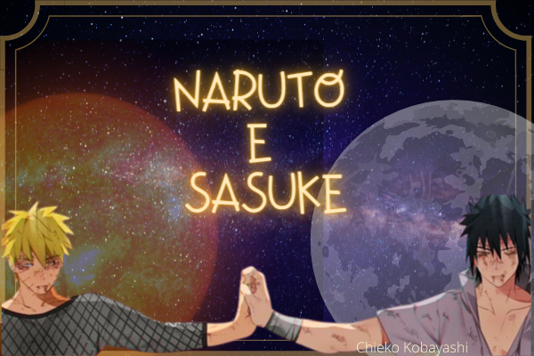 História Sempre a seu lado Sasuke e naruto - Capítulo 3 - História escrita  por Tiadosdoritos - Spirit Fanfics e Histórias