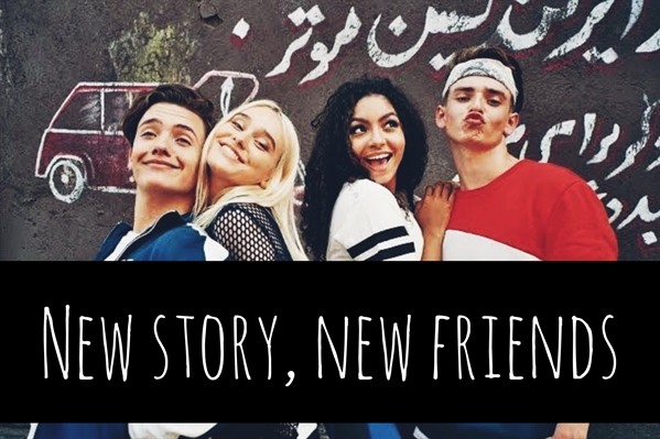 Fanfic / Fanfiction New story, new friends