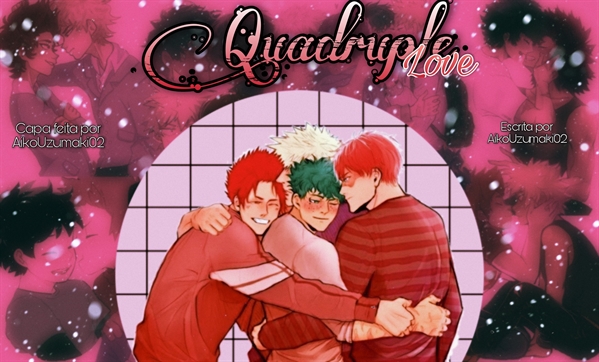 Fanfic / Fanfiction Quadruple love (Kiritodobakudeku)