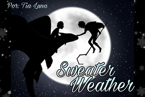 Fanfic / Fanfiction Sweater Weather