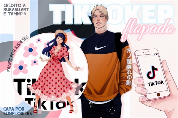 Fanfic / Fanfiction Tiktoker flopado