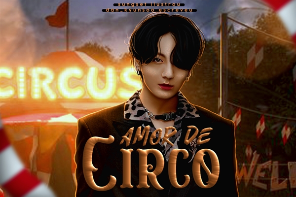 Fanfic / Fanfiction Amor de circo