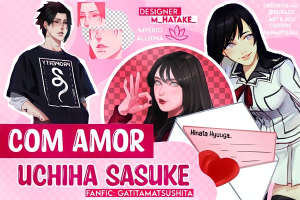 Fanfic / Fanfiction Com amor, Uchiha Sasuke
