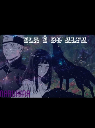 Fanfic / Fanfiction Ela é Do Alfa (NaruHina)