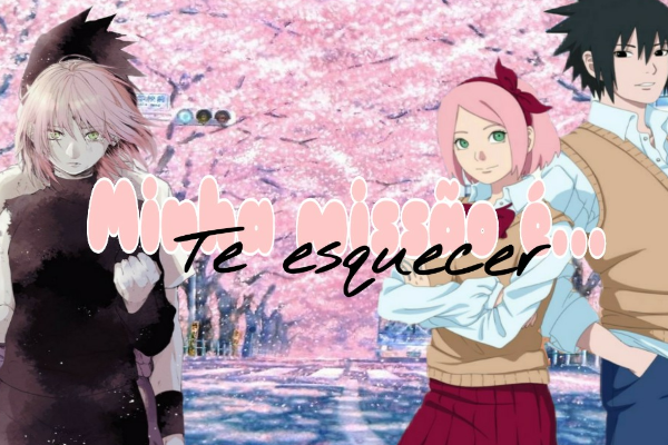 História Sakura e Sasuke ''simplesmente acontece'' - Advices - História  escrita por sakura0102 - Spirit Fanfics e Histórias