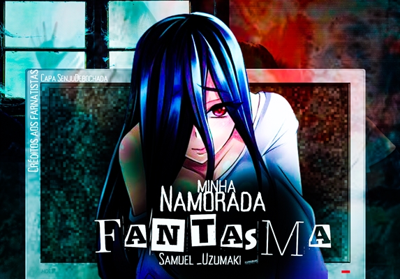 Fanfic / Fanfiction Minha Namorada Fantasma