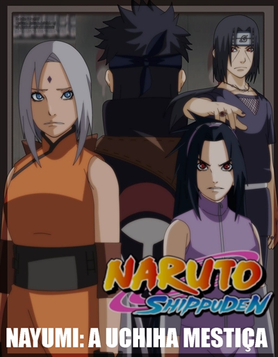 Fanfic / Fanfiction Nayumi: A Uchiha Mestiça