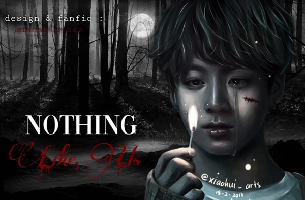 Fanfic / Fanfiction Nothing like us - Jeon Jungkook